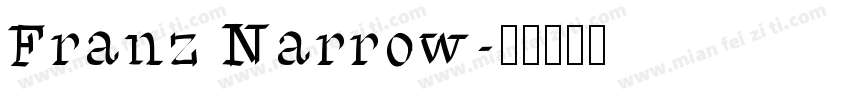 Franz Narrow字体转换